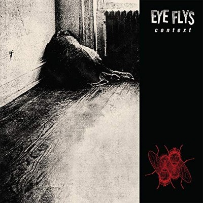 Eye Flys - Context - Eye Flys CD LDLN The Cheap Fast Free Post