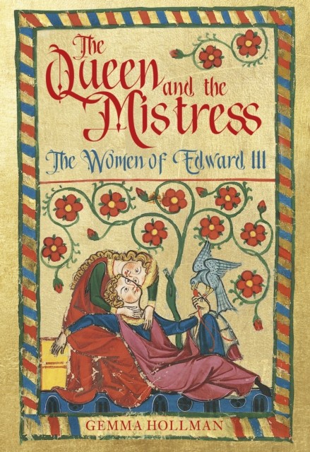 The Queen and the Mistress by Gemma Hollman (Hardback Book)