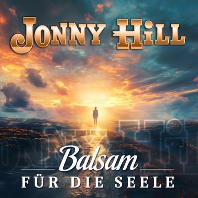 Jonny Hill Jonny Hill - Balsam für die Seele (CD)