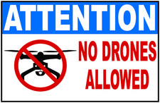 Attention No Drones Allowed Sign. Size Options. Drone Rules Signs