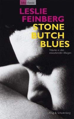 Stone Butch Blues - Traeume in den erwachenden Morgen Träume in den erwachenden