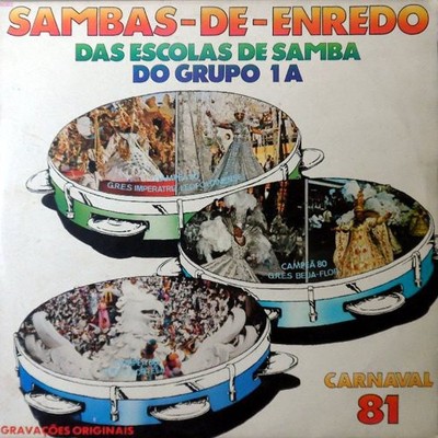 Various, Sambas-De-Enredo Das Escolas De Samba Do Grupo 1A - Carnaval 81, (LP, A