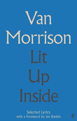 Van Morrison | Lit Up Inside | Buch | Englisch (2014) | Selected Lyrics | Buch