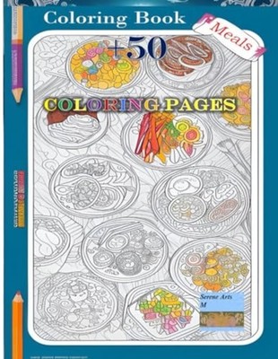 Coloring Book Meals +50 Coloring Pages - Paperback NEW MARVIN. ZS 2024-01-19