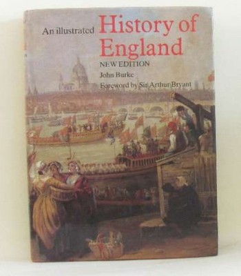 An illustrated history of england | Bruke John | Sehr guter Zustand