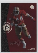 2008 SP Rookie Edition Tom Rathman #391 13m8