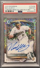 2025 - PSA 10! - Bowman Chrome - NICK KURTZ -CPA-NK Speckle Refractor /299