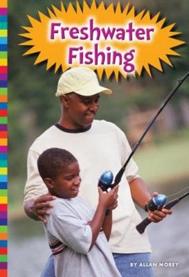 Freshwater Fishing Library Binding Allan Morey