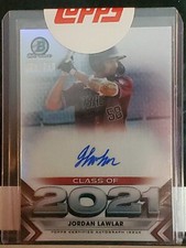 JORDAN LAWLER AUTOGRAPHED ROOKIE BOWMAN CHROME CLASS OF 2021 REDEMPTION MT COND