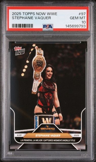 2025 Topps Now WWE Stephanie Vaquer #97 Captures Women's World Title PSA 10