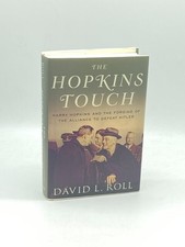The Hopkins Touch (First Printing)  Harry Hopkins and the Forging of the