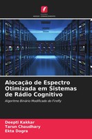 Deepti Kakkar (U. A.) | AlocaçãO De Espectro Otimizada Em Sistemas De RáDio...