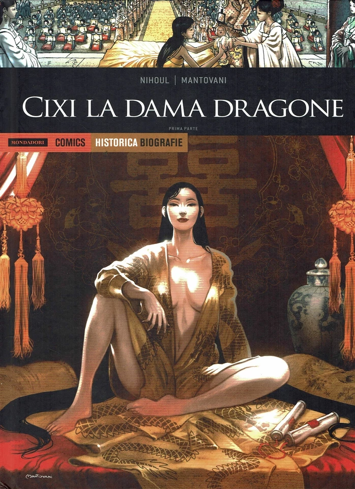 Historica Biografie 23 Cixi la dama dragone di Nihoul ed. Mondadori Comics