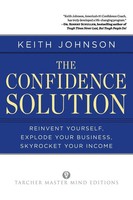 Keith Lee Johnson | The Confidence Solution | Taschenbuch | Englisch (2011)