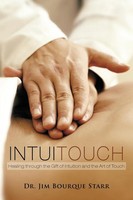 Jim Bourque Starr | Intuitouch | Taschenbuch | Englisch (2011) | Authorhouse