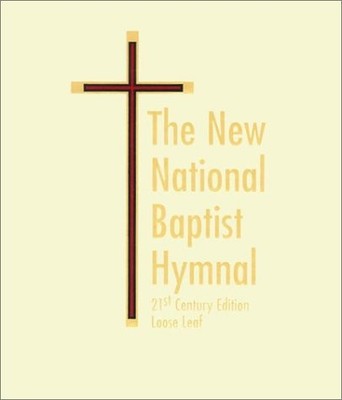 New National Baptist Hymnal 21st Century -Loose-leaf Edition (Musician Versi...