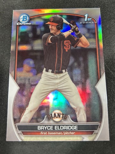 2023 Bowman Chrome Draft BRYCE ELDRIDGE refractor - RC - 1st - SF Giants