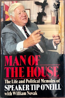 Tip Man Onl Man Of The House By Tip O’Neill, Signed 1st Edition | eBay
