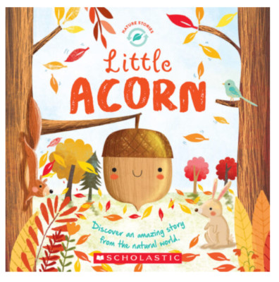 Little Acorn by Melanie Joyce NEW Scholastic Nature Stories Paperback PreK-Gr 1