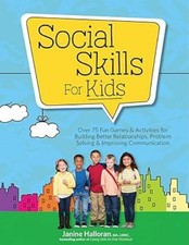 Social Skills for Kids: Over 75 Fun..., Halloran, Janin