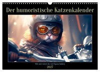 "Calendar 2027 · US Version · The Humorous Cat Calendar (Wall Calendar 2027 17\" ×"