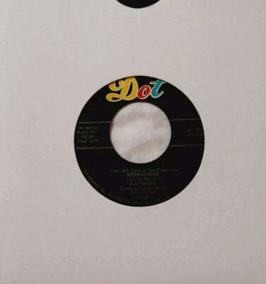 Pat Boone-Bernadine/Love Letters In The Sand Vinyl 7'' Single.1957 Dot 45 15570.