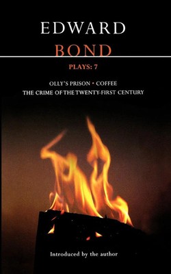 Bond Plays 7: The Crime of the Twenty-First Century; Olly's Prison; Coffee Bond