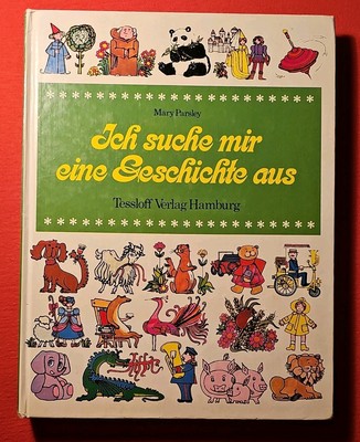 Ich suche mir eine Geschichte aus -   Mary Parsley