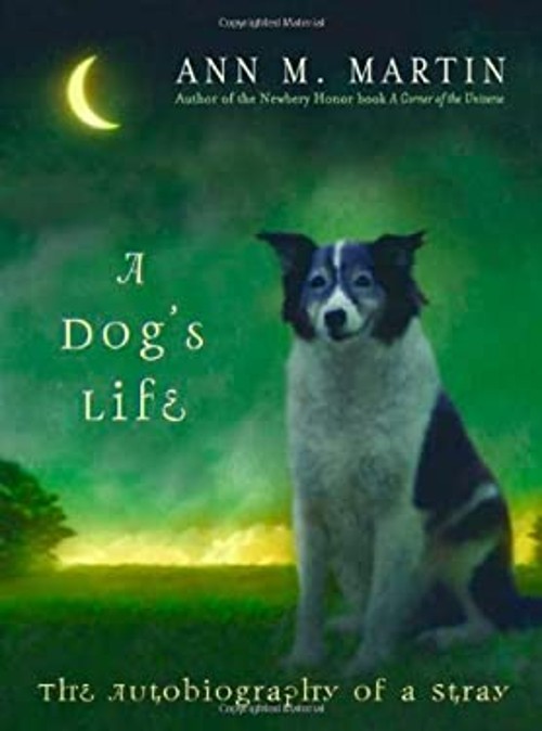 A Dog's Life : The Autobiography of a Stray Hardcover Ann M. MartFree US Delivery | ISBN:0439715598