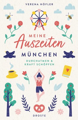 Meine Auszeiten - München Verena Höfler