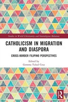 Gemma Tulud Cruz | Catholicism In Migration And Diaspora | Taschenbuch (2024)