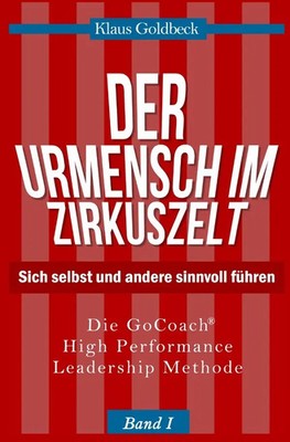 Klaus Go*dbeck | Der Urmensch im Zirkuszelt | Taschenbuch | Deutsch (2015)