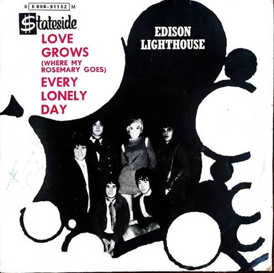 Edison Lighthouse - Love Grows (Where My Rosemary Goes) / Every