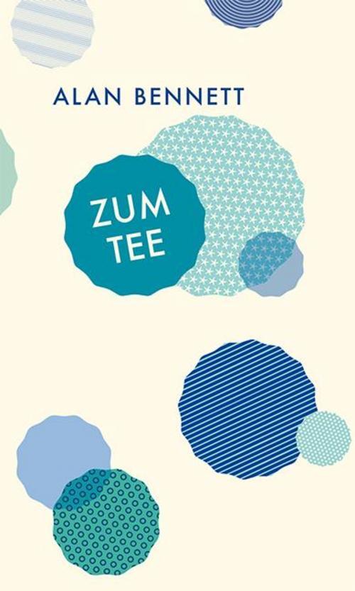Thumbnail - Zum Tee - Alan Bennett - 9783803133403