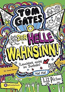 Tom Gates, Band 11: Der helle Wahnsinn! (Leuchtet nicht ... | Buch | Zustand gut