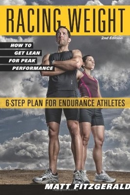 RACING WEIGHT: HOW TO GET LEAN FOR PEAK PERFORMANCE (THE By Fitzgerald NEW