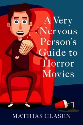 Mathias Clasen Very Nervous Person's Guide to Horror Movies (Taschenbuch)