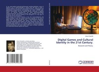 Anna Chartofili | Digital Games And Cultural Identity In The 21St Century.