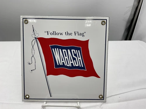 Vintage WABASH Railways Follow The Flag Porcelain Train Advertising Plaque Sign