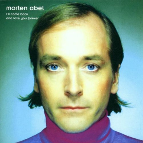 Morten Abel - I'll Come Back And Love You Forever CD #G1981289 - Imagen 1 de 1