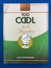 Alex Robinson Too Cool To Be Forgotten Hardcover Book