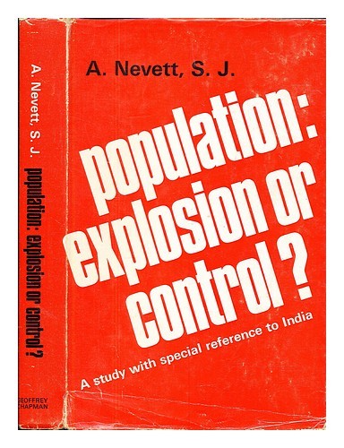 NEVETT, ALBERT Population : explosion or control? A study with special reference - Zdjęcie 1 z 1
