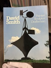 David Smith Painter Sculptor Draftsman by Edward F. Fry & Miranda Mcclintic TPB