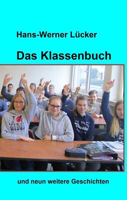 Das Klassenbuch | Buch | 9783743946927