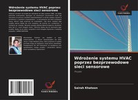 Sairah Khatoon | Wdro¿Enie Systemu Hvac Poprzez Bezprzewodowe Sieci Sensorowe