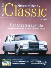 Mercedes Benz Classic - Zeitschrift - 04/2003 - NEU ungelesen - Ausgabe 04-2003