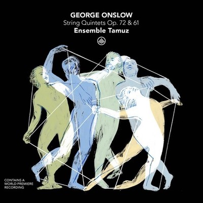 Ensemble Tamuz George Onslow: String Quintets Op. 72 & 61 (CD) Album