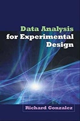 Data Analysis for Experimental Design Hardcover Richard Gonzalez