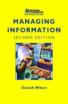 Managing Information (CIMA Pilot Papers), Wilson, David A, Used; Good Book