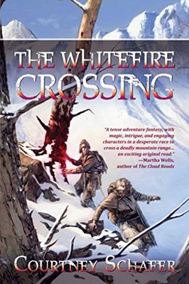 The Whitefire Crossing: The Shatter..., Schafer, Courtn